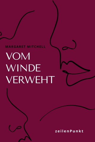 Margaret Mitchell: Vom Winde verweht