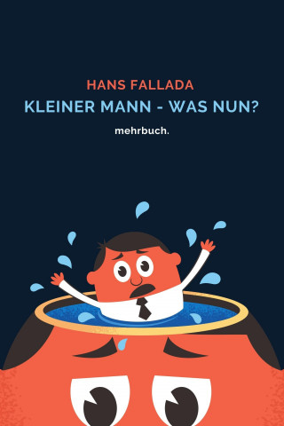 Hans Fallada: Kleiner Mann - was nun? mehrbuch-Weltliteratur
