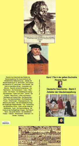 Ricarda Huch: Ricarda Huch: Deutsche Geschichte 2 Zeitalter der Glauben-Spaltung - Band 2 - bei Jürgen Ruszkowski