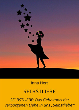 Inna Hert: SELBSTLIEBE