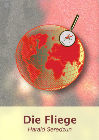 Harald Seredzun: Die Fliege