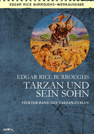 Edgar Rice Burroughs: TARZAN UND SEIN SOHN