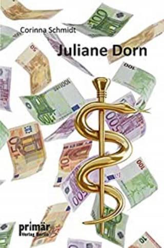 Corinna Schmidt: Juliane Dorn