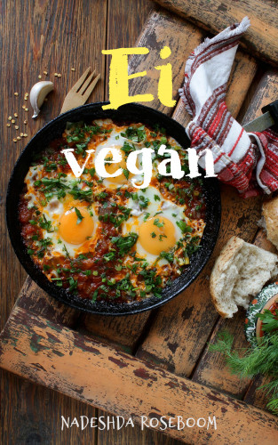 Nadeshda Roseboom: Ei vegan
