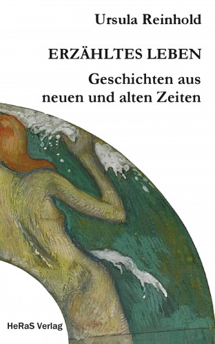 Ursula Reinhold: Erzähltes Leben