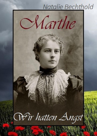 Natalie Bechthold: Marthe