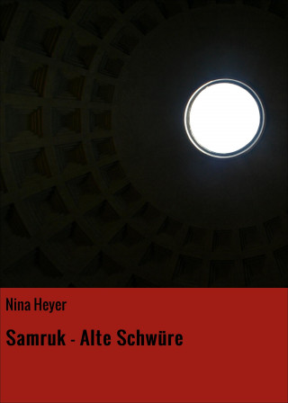 Nina Heyer: Samruk - Alte Schwüre