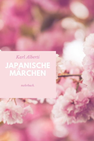 Karl Alberti: Japanische Märchen