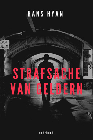 Hans Hyan: Strafsache van Geldern