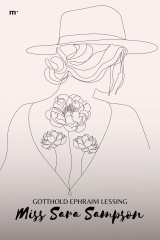 Gotthold Ephraim Lessing: Miss Sara Sampson