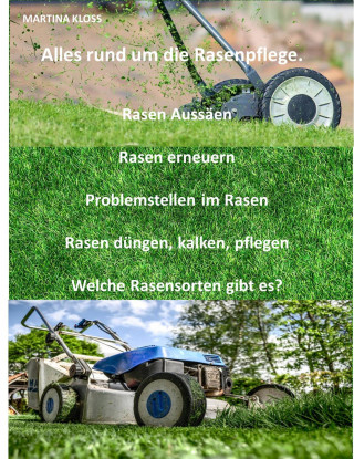 Martina Kloss: Alles rund um die Rasenpflege.