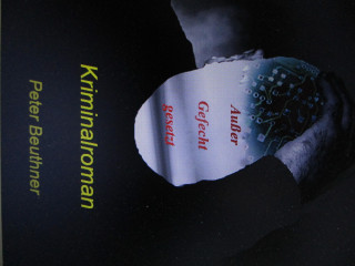 Peter Beuthner: Außer Gefecht gesetzt