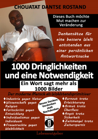 Chouatat Dantse Rostand: 1000 Dringlichkeiten und eine Notwendigkeit