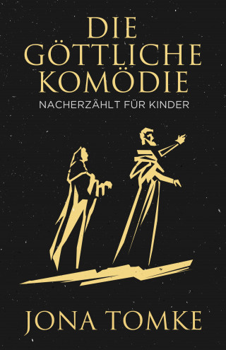 Jona Tomke: Die Göttliche Komödie