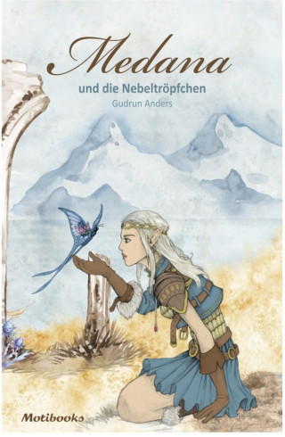 Gudrun Anders: Medana und die Nebeltröpfchen