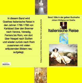 Johann Wolfgang Goethe: Johann Wolfgang von Goethe: Italienische Reise