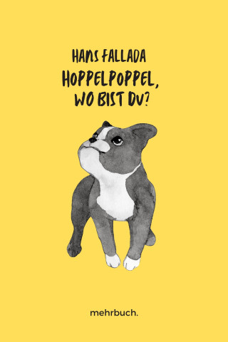 Hans Fallada: Hoppelpoppel, wo bist du?