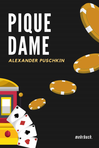 Alexander Puschkin: Pique Dame