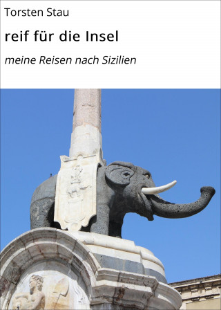 Torsten Stau: reif für die Insel