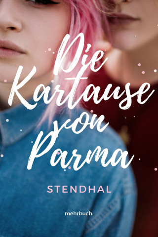Stendhal: Die Kartause von Parma