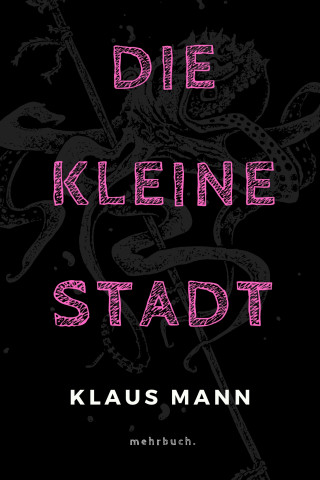 Klaus Mann: Die kleine Stadt