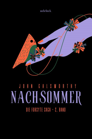 John Galsworthy: Nachsommer