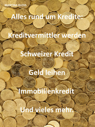 Martina Kloss: Alles rund um Kredite