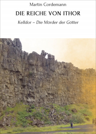 Martin Cordemann: DIE REICHE VON ITHOR