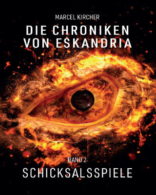 Marcel Kircher: Die Chroniken von Eskandria