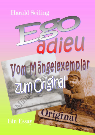 Harald Seiling: Ego adieu