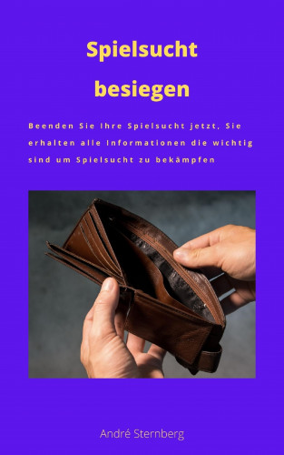 Andre Sternberg: Spielsucht besiegen