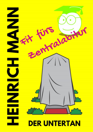 Heinrich Mann: Der Untertan