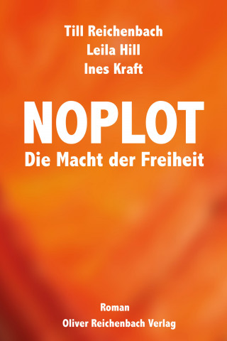 Till Reichenbach, Leila Hill, Ines Kraft: Noplot