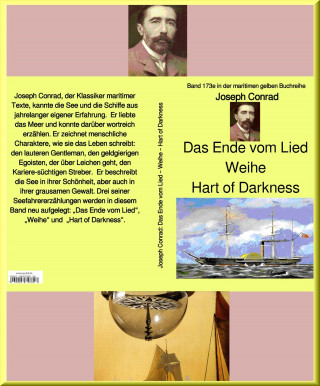 Joseph Conrad: Joseph Conrad: Das Ende vom Lied – Weihe – Hart of Darkness: