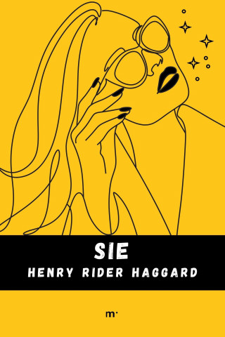 Henry Rider Haggard: Sie