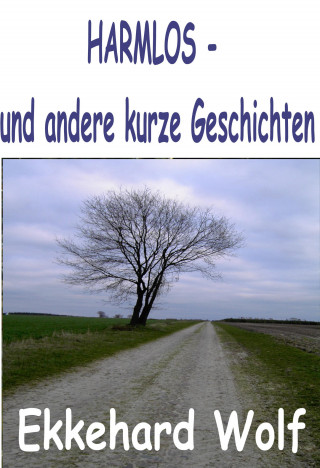 Ekkehard Wolf: HARMLOS
