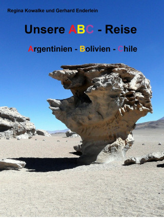 Regina Kowalke, Gerhard Enderlein: Unsere ABC Reise