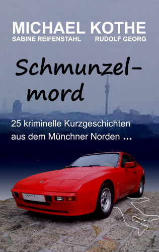 Michael Kothe, Rudolf Georg, Sabine Reifenstahl: Schmunzelmord