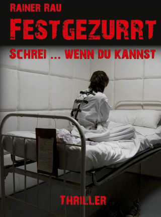 Rainer Rau: Festgezurrt
