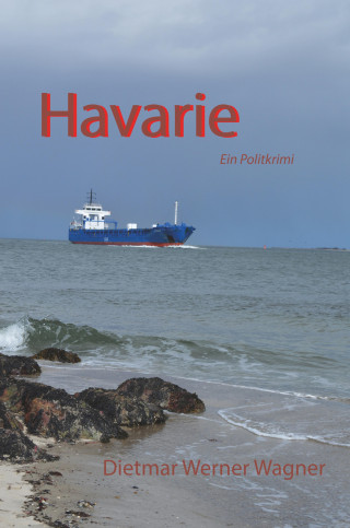 Dietmar Werner Wagner: Havarie