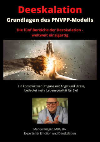 Manuel Rieger: Grundlagen der Deeskalation