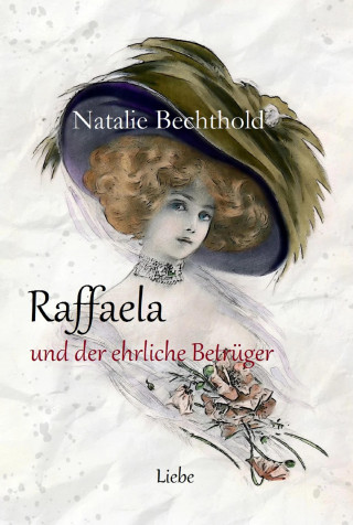 Natalie Bechthold: Raffaela