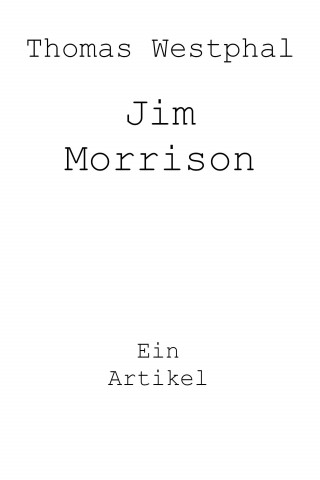 Thomas Westphal: Jim Morrison