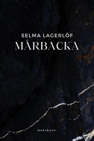 Selma Lagerlöf: Mårbacka