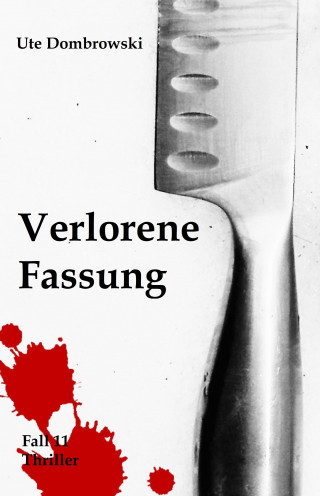 Ute Dombrowski: Verlorene Fassung