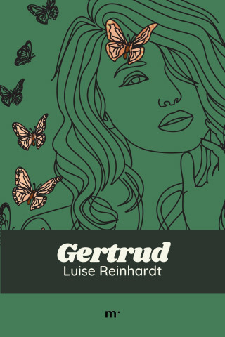 Luise Reinhardt: Gertrud