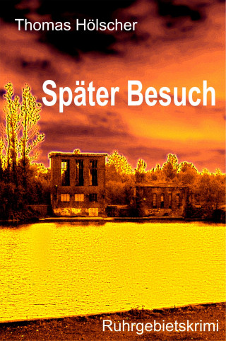 Thomas Hölscher: Später Besuch