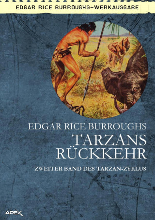 Edgar Rice Burroughs: TARZANS RÜCKKEHR