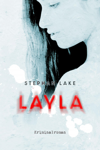 Stephan Lake: Layla