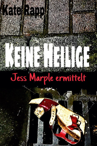 Kate Rapp: Keine Heilige